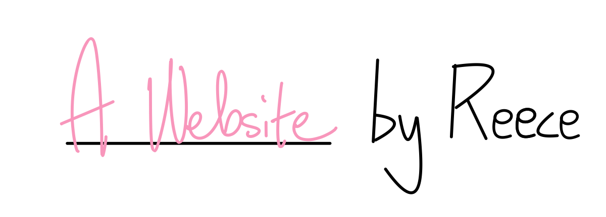 A Website _by Reece